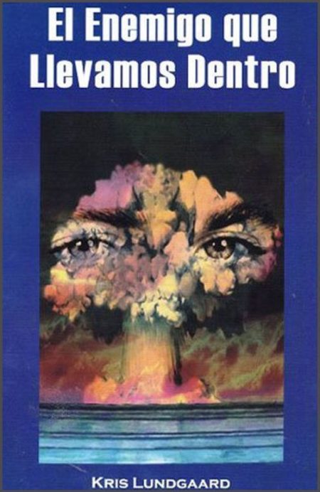 El Enemigo que Llevamos Dentro" de Kris Lundgaard, con una ilustración que muestra un rostro fusionado con una nube de explosión.