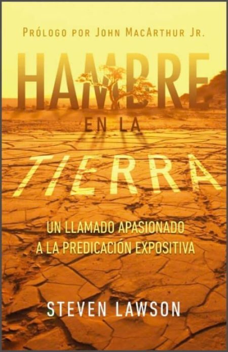 Hambre en la Tierra" de Steven Lawson, con un paisaje árido y agrietado bajo un cielo dorado en tonos sepia. 