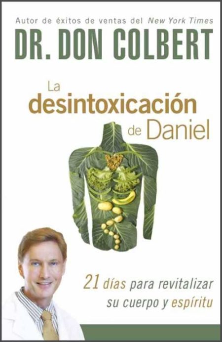 La desintoxicación de Daniel" del Dr. Don Colbert, con una ilustración de un cuerpo mostrando frutas y verduras en su interior.
