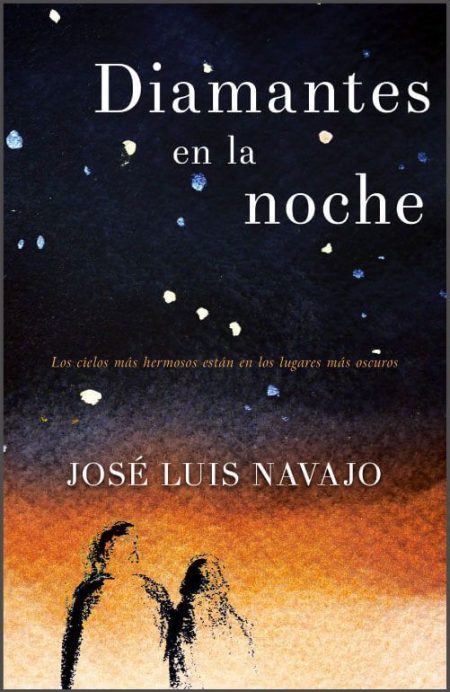 Diamantes en la Noche" de José Luis Navajo, con un fondo oscuro estrellado y dos siluetas caminando.