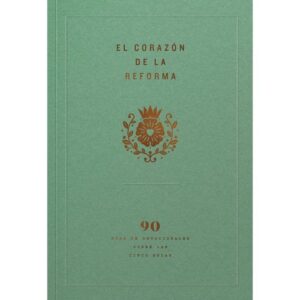 El Corazón De La Reforma