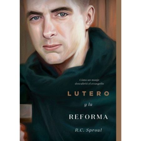 ** "Portada del libro 'Lutero y la Reforma' de R.C. Sproul con ilustración de un personaje en túnica oscura."