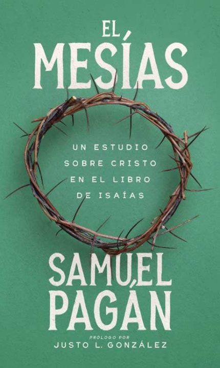 El Mesías" de Samuel Pagán, con fondo verde y una corona de espinas en el centro.