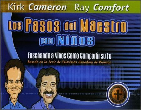 Los Pasos del Maestro para Niños" de Kirk Cameron y Ray Comfort, con ilustraciones caricaturescas de los autores.