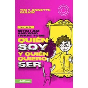 Quien Soy Y Quien Quiero Ser/bilingue