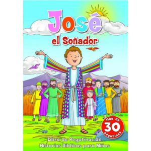 Jose El Soñador [Libro de Niños]