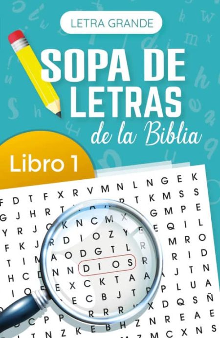 ** Portada de un libro titulado "Sopa de Letras de la Biblia, Libro 1", con diseño de fondo azul, un lápiz amarillo, y una lupa ampliando la palabra "DIOS" en una sopa de letras.