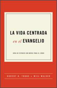 Vida Centrada En El Evangelio