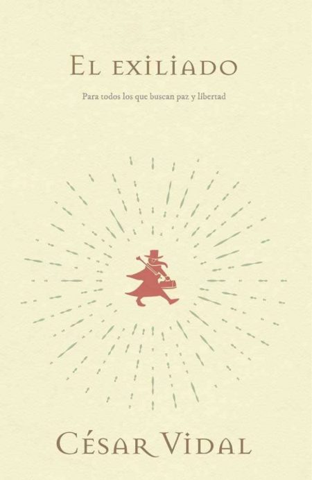 El exiliado" de César Vidal, mostrando un diseño minimalista en un fondo beige con una figura central en rojo.