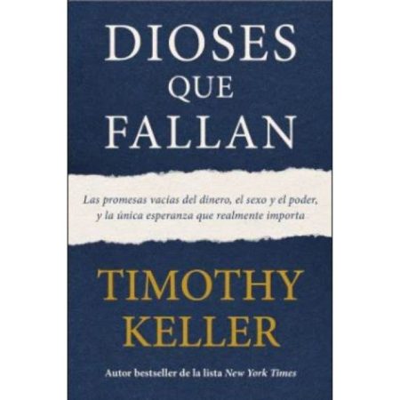 Dioses que Fallan" de Timothy Keller, fondo azul con texto en blanco y amarillo.