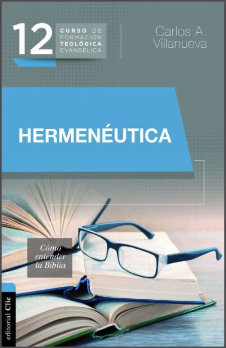 Hermenéutica" que muestra unos lentes sobre una mesa junto a una Biblia abierta.