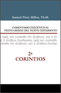 Comentario Exegetico Al Texto Griego Del Nuevo Testamento/2 Corintios [Comentario]