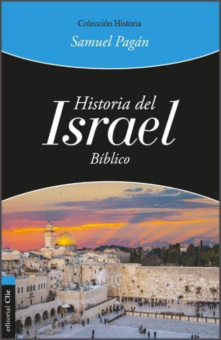 Historia del Israel Bíblico" por Samuel Pagán, con una imagen del Muro de los Lamentos al atardecer.