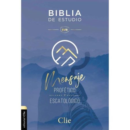 ** Portada de la Biblia de Estudio RVR "Mensaje Profético y Escatológico" de la editorial Clie, con un diseño azul y dorado.