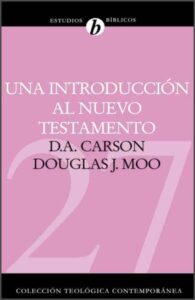 CTC 27/Una Introduccion Al Nuevo Testamento