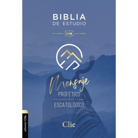 ** Portada de la Biblia de Estudio con el título "Mensaje Profético y Escatológico" en un diseño azul con siluetas de montañas.