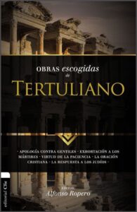 Obras Escogidas De Tertuliano