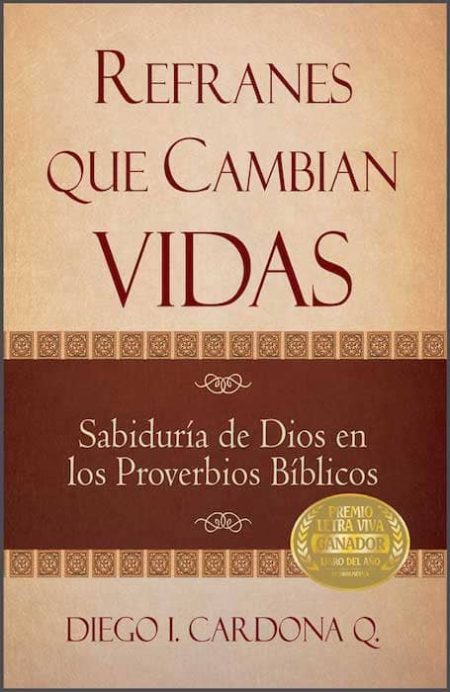 Refranes que Cambian Vidas" de Diego L. Cardona Q., con un diseño elegante en tonos marrón y beige, destacando el tema de la sabiduría bíblica.