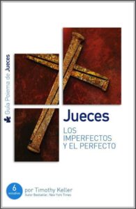 Jueces Los Imperfectos Y El Perfecto [Cartilla]