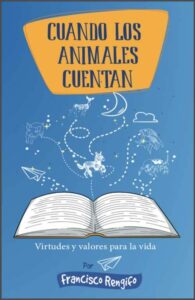 Cuando Los Animales Cuentan [Libro]