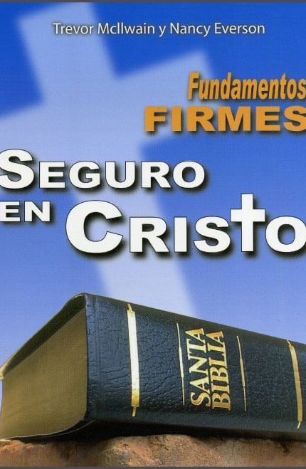 Fundamentos Firmes: Seguro en Cristo" con una Biblia en primer plano y una cruz en el fondo.