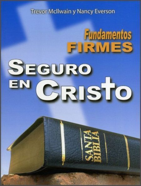 Fundamentos Firmes: Seguro en Cristo" con una Biblia en primer plano y una cruz en el fondo.