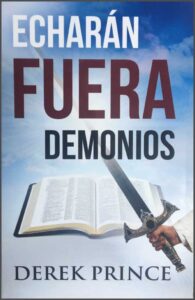 Echarán fuera demonios [Libro]