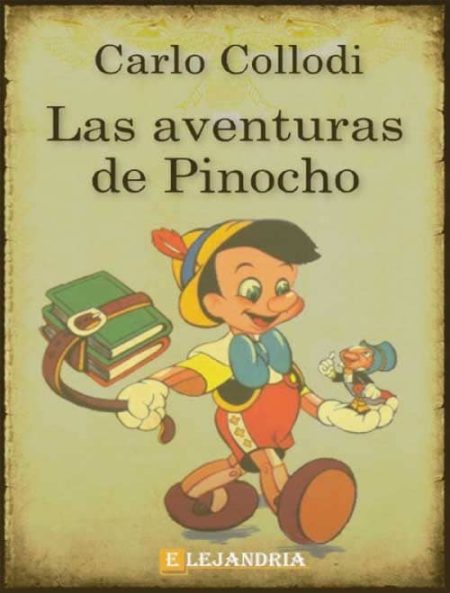 Las aventuras de Pinocho" de Carlo Collodi, mostrando a Pinocho alegre, sosteniendo una marioneta en la mano.