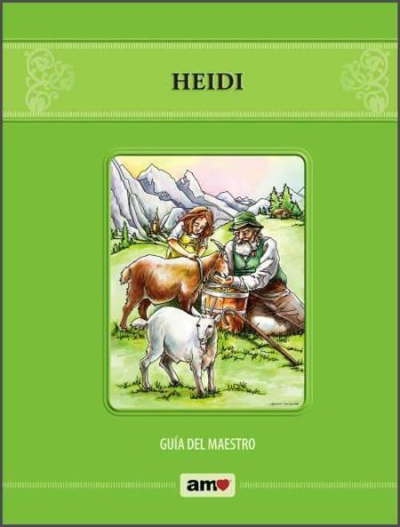 Heidi" en una guía para maestros con fondo verde y una ilustración central que muestra a una niña y un anciano con cabras en un paisaje montañoso.
