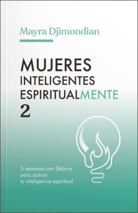 Mujeres Inteligentes Espiritualmente 2" por Mayra Djimondian, con un diseño en tonos verdes y la imagen de una bombilla con una llama dentro.