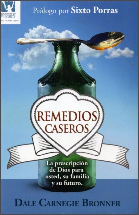 Remedios Caseros" de Dale Carnegie Bronner, con una botella verde y una cuchara sobre un fondo azul.