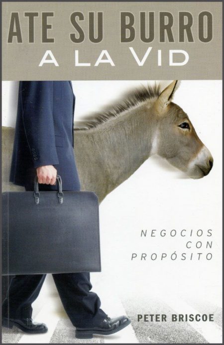 Ate Su Burro a la Vid" de Peter Briscoe, que muestra a un hombre con traje sosteniendo un maletín y al lado un burro.