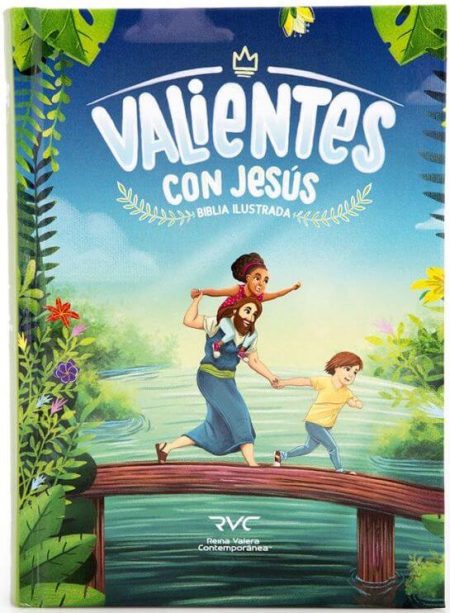 Valientes con Jesús", mostrando a una mujer y un niño cruzando un puente en un entorno natural.