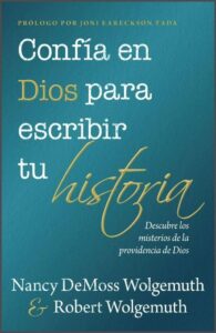 Confía En Dios Para Escribir Tu Historia [Libro]