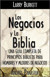 Negocios Y La Biblia [Libro]