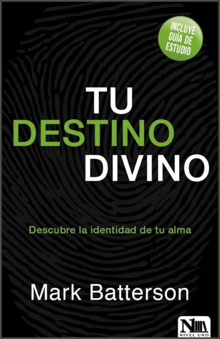Tu Destino Divino" de Mark Batterson, con diseño de huella digital en fondo negro y letras verdes y blancas.