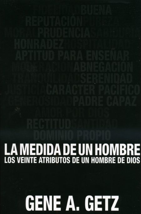 La Medida de un Hombre" de Gene A. Getz, destacando sus atributos en un fondo oscuro.