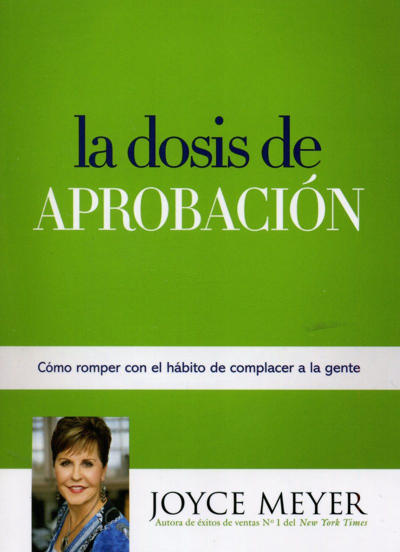 La dosis de aprobación" de Joyce Meyer, con fondo verde y un recuadro blanco con su foto.