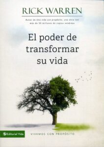 Libro – El Poder De Transformar Su Vida: Vivamos Con Propósi