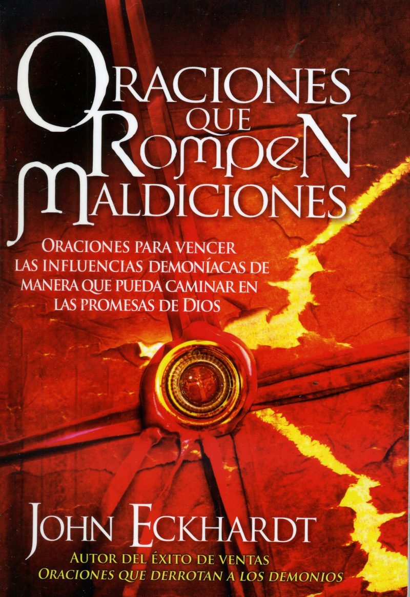 Oraciones que Rompen Maldiciones" de John Eckhardt, con fondo en tonos rojos y letras blancas y amarillas.