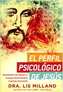 Libro – Perfil Psicológico De Jesús – Mediano Tapa Rústica –
