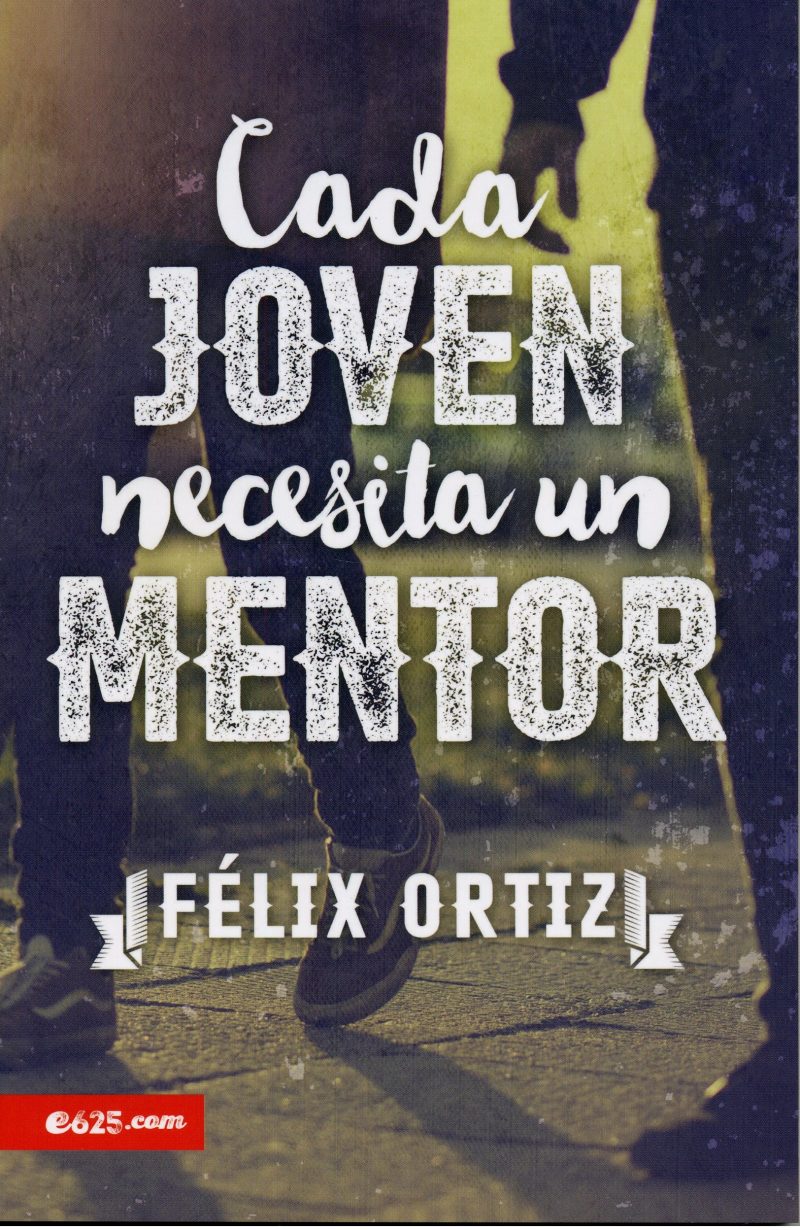 Cada joven necesita un mentor" de Félix Ortiz, que muestra parte de unas personas caminando juntas.