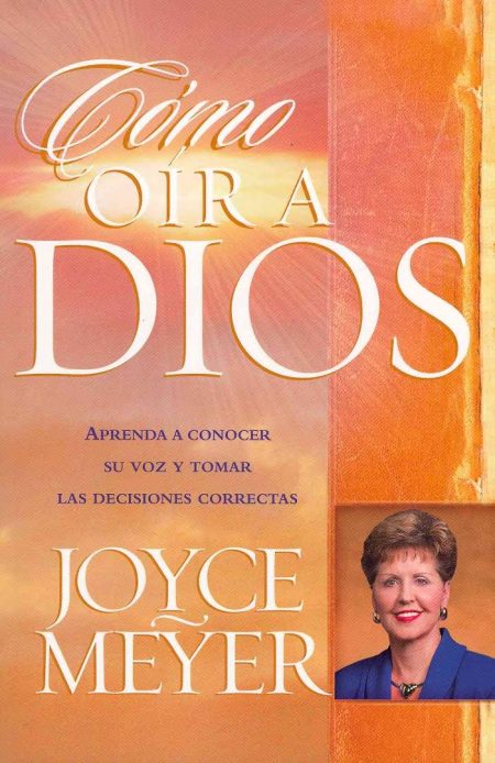 Cómo oír a Dios" de Joyce Meyer, con fondo anaranjado y una foto de la autora.