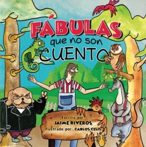 Fabulas Que No Son Cuento