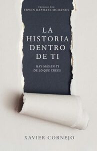 Libro – La Historia Dentro De Ti – Xavier Cornejo – Tapa Rus