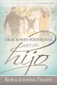 Oraciones Poderosas Para Su Hijo – Casa Creacion – Tr