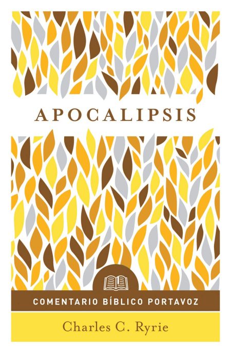 Apocalipsis" de Charles C. Ryrie con un diseño abstracto de hojas en colores amarillo, marrón y gris.