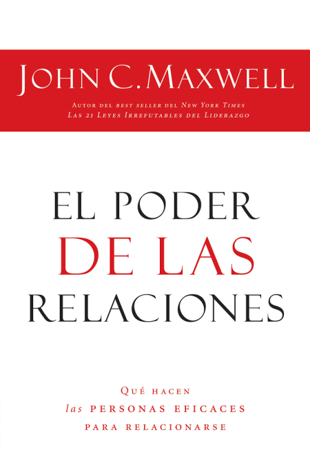 El Poder de las Relaciones" de John C. Maxwell, con texto en rojo y negro.