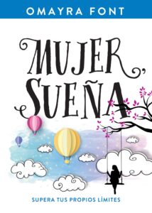 Mujer Sueña: Supera Tus Propios Limites – Omayra Font – Tr