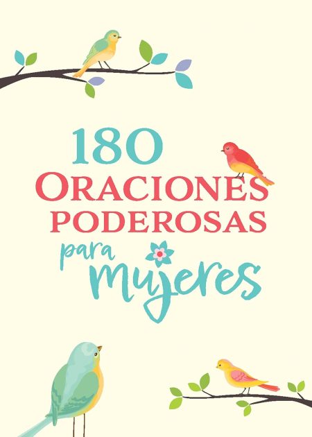 ** "Ilustración de portada con ramas y pájaros coloridos acompañando el texto '180 Oraciones Poderosas para Mujeres'."